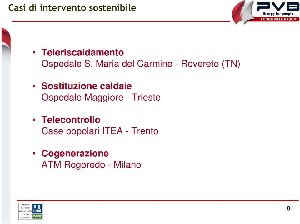 Maria del Carmine - Rovereto (TN) Sostituzione caldaie