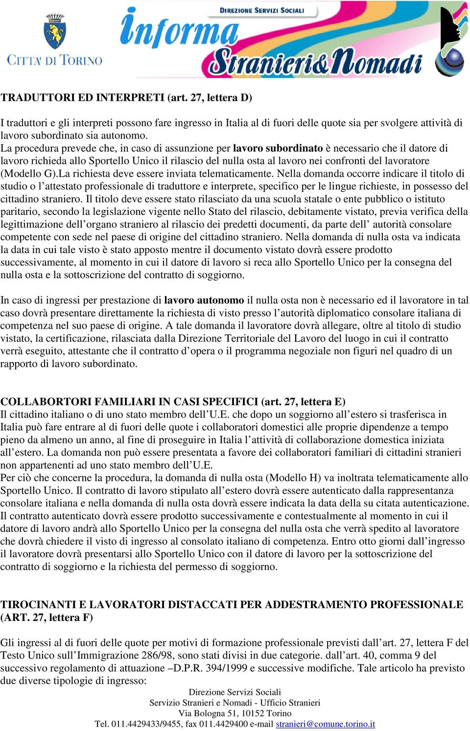 lavoratore (Modello G).La richiesta deve essere inviata telematicamente.