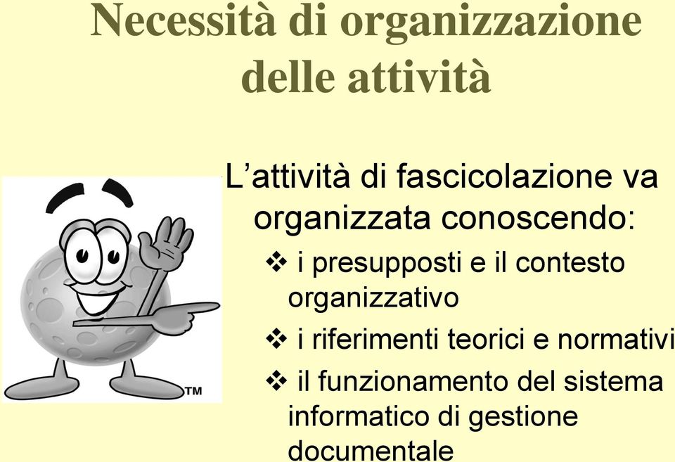 il contesto organizzativo i riferimenti teorici e normativi