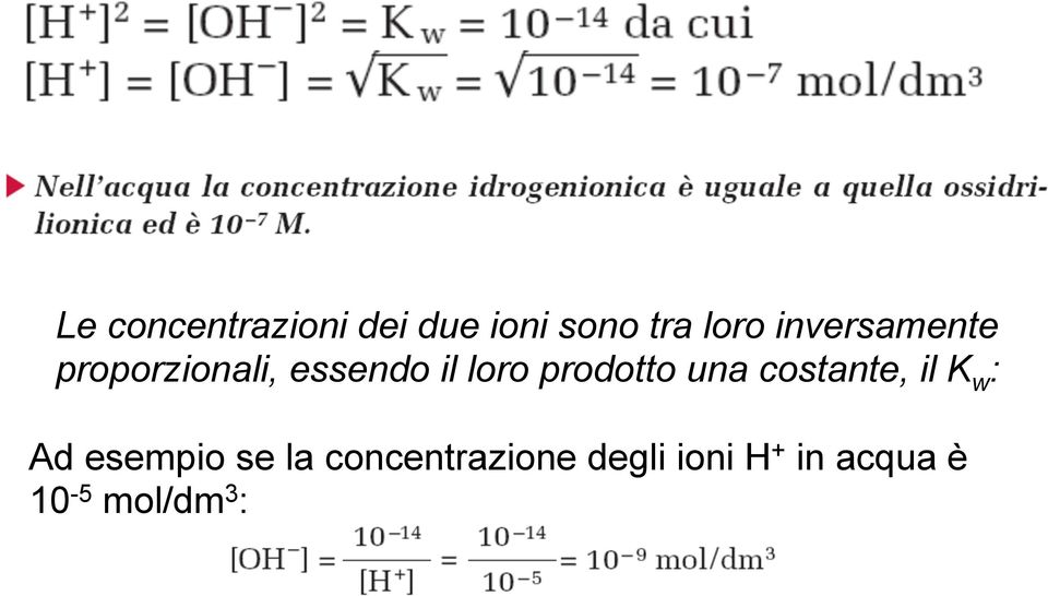 prodotto una costante, il K w : Ad esempio se la