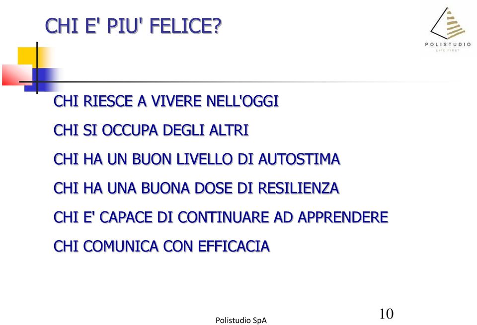 ALTRI CHI HA UN BUON LIVELLO DI AUTOSTIMA CHI HA UNA