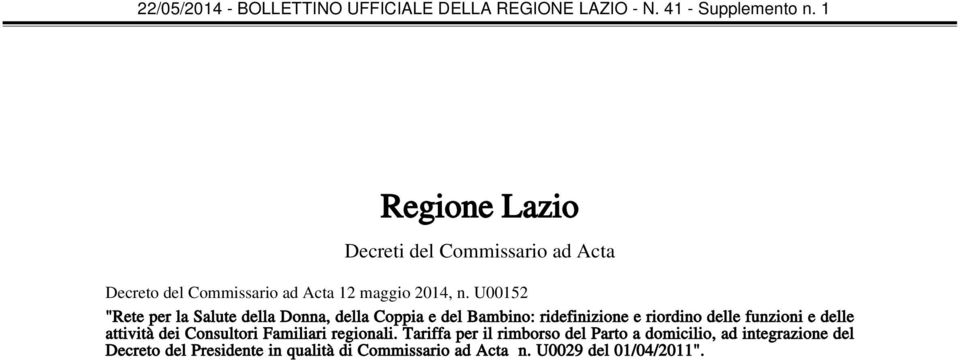 funzioni e delle attività dei Consultori Familiari regionali.