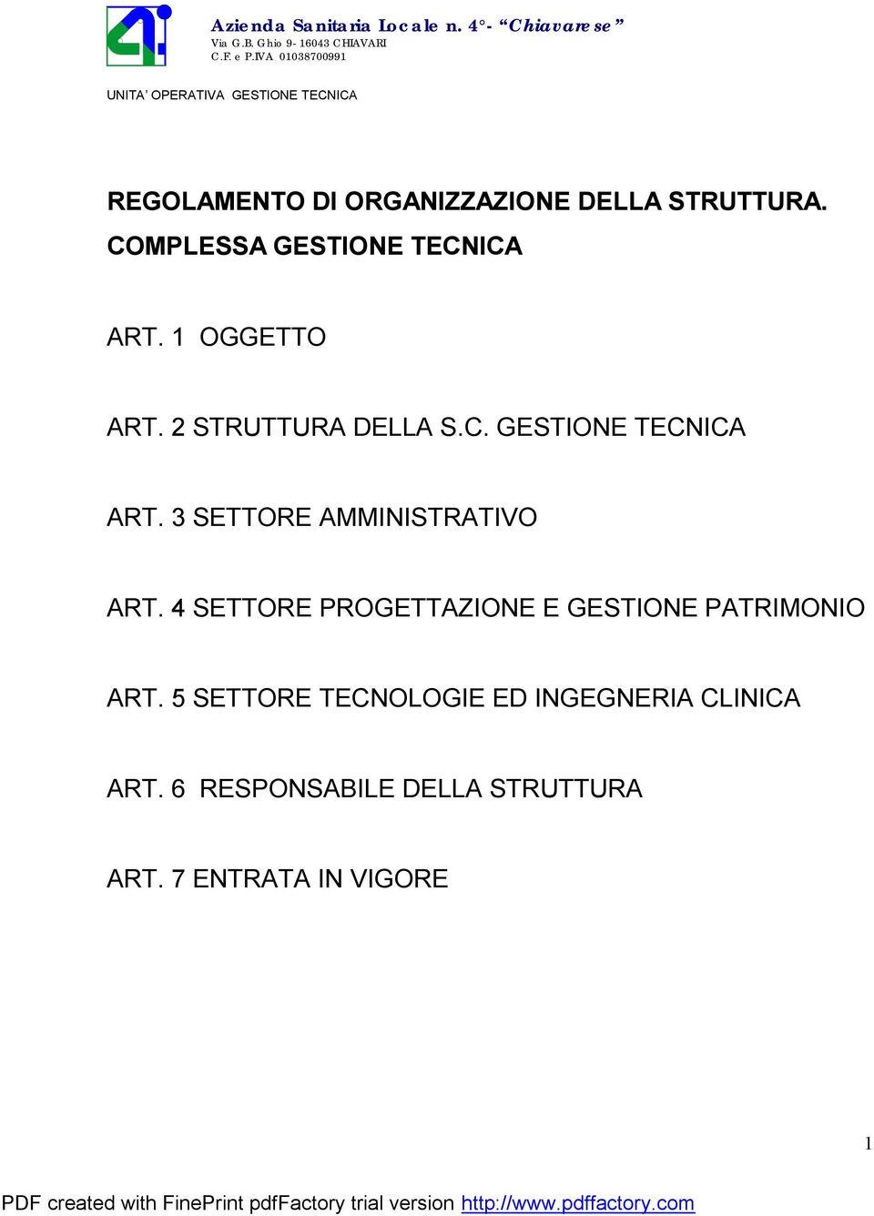 COMPLESSA GESTIONE TECNICA ART. 1 OGGETTO ART. 2 STRUTTURA DELLA S.C. GESTIONE TECNICA ART. 3 AMMINISTRATIVO ART.