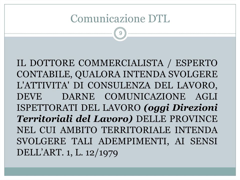 ISPETTORATI DEL LAVORO (oggi Direzioni Territoriali del Lavoro) DELLE PROVINCE NEL