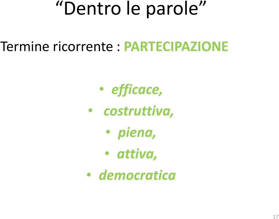 PARTECIPAZIONE efficace,