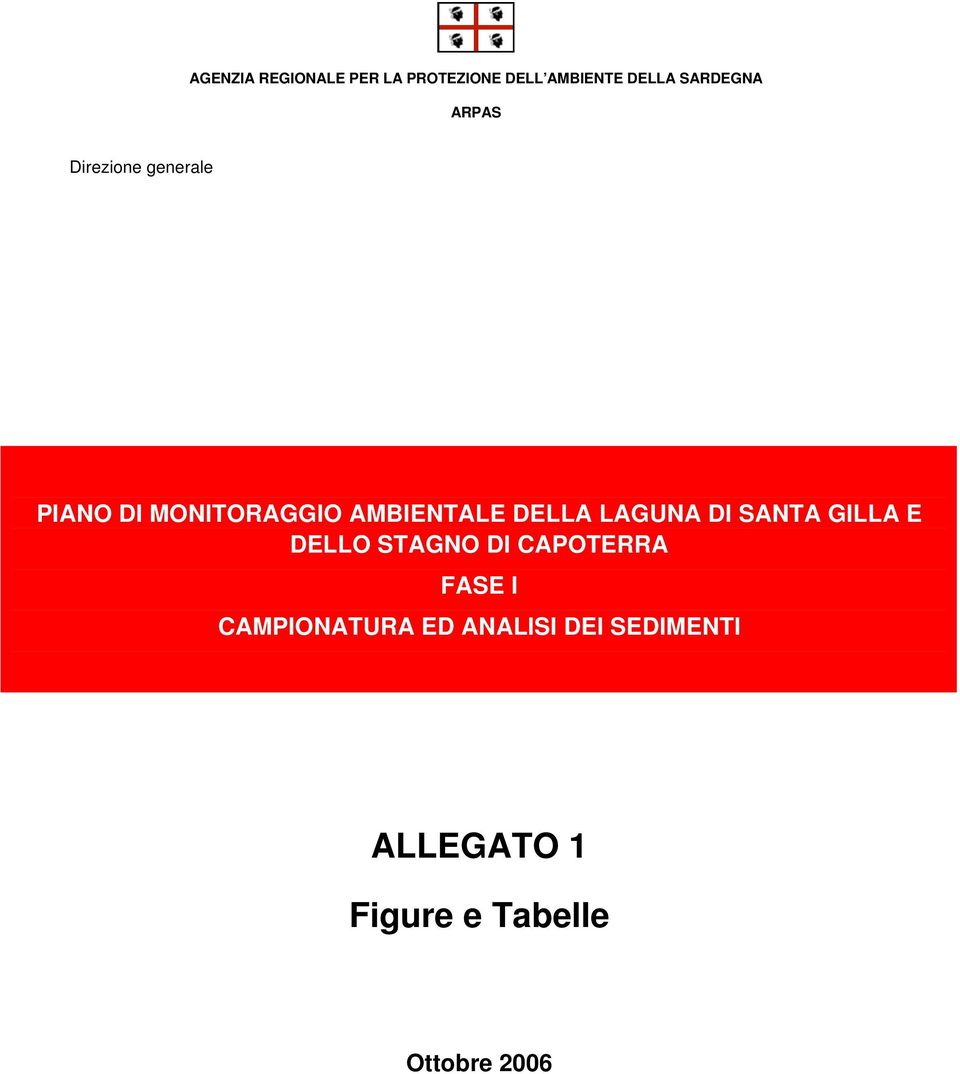 LAGUNA DI SANTA GILLA E DELLO STAGNO DI CAPOTERRA FASE I