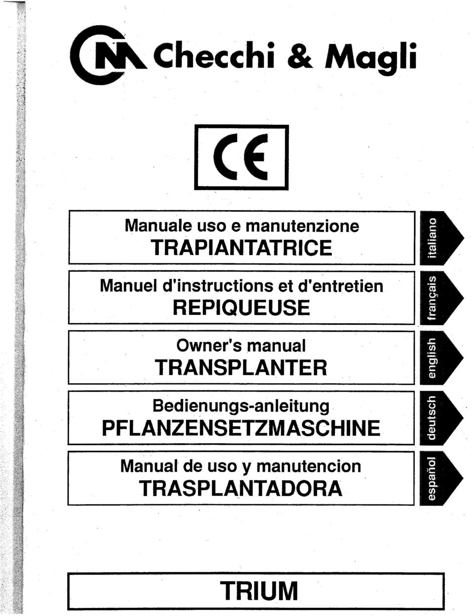 REPIQUEUSE Owner s manual TRANSPLANTER