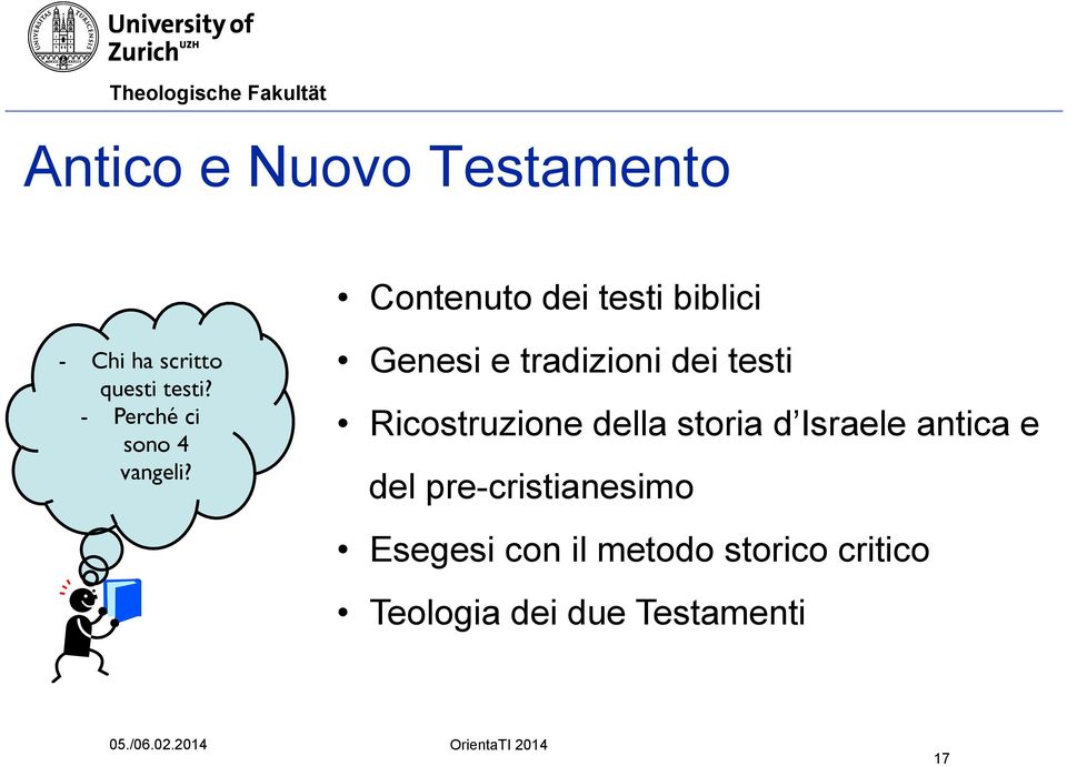 Genesi e tradizioni dei testi Ricostruzione della storia d Israele