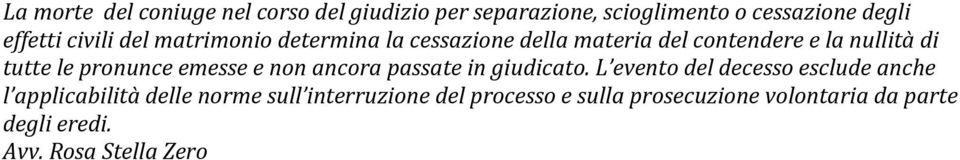 pronunce emesse e non ancora passate in giudicato.