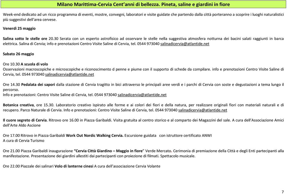 naturalistici più suggestivi dell'area cervese. Venerdì 25 maggio Salina sotto le stelle ore 20.