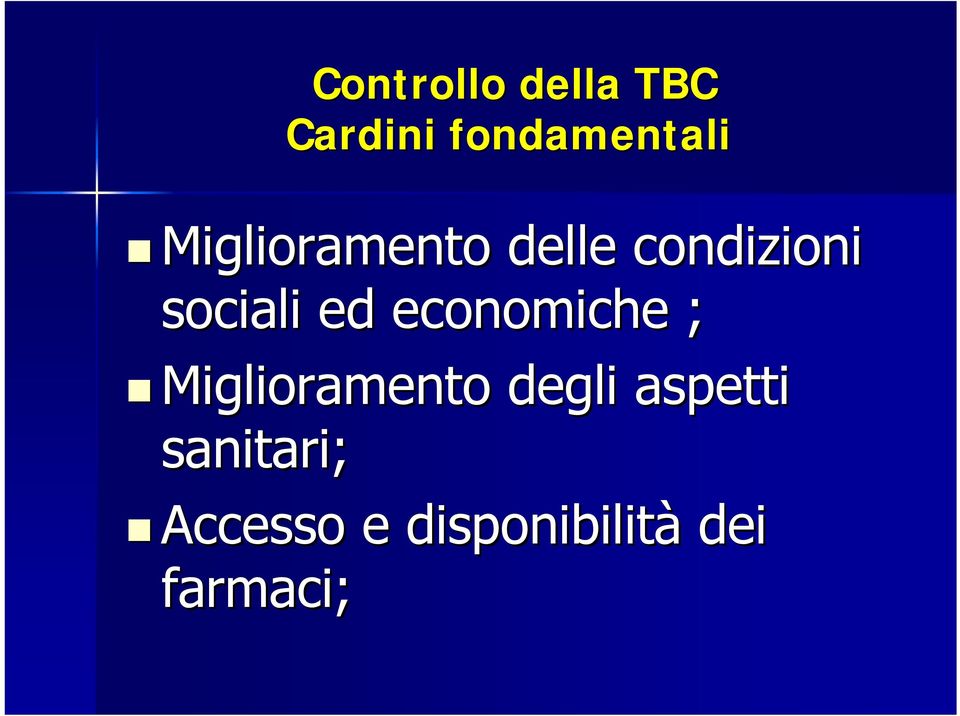 economiche ; Miglioramento degli aspetti