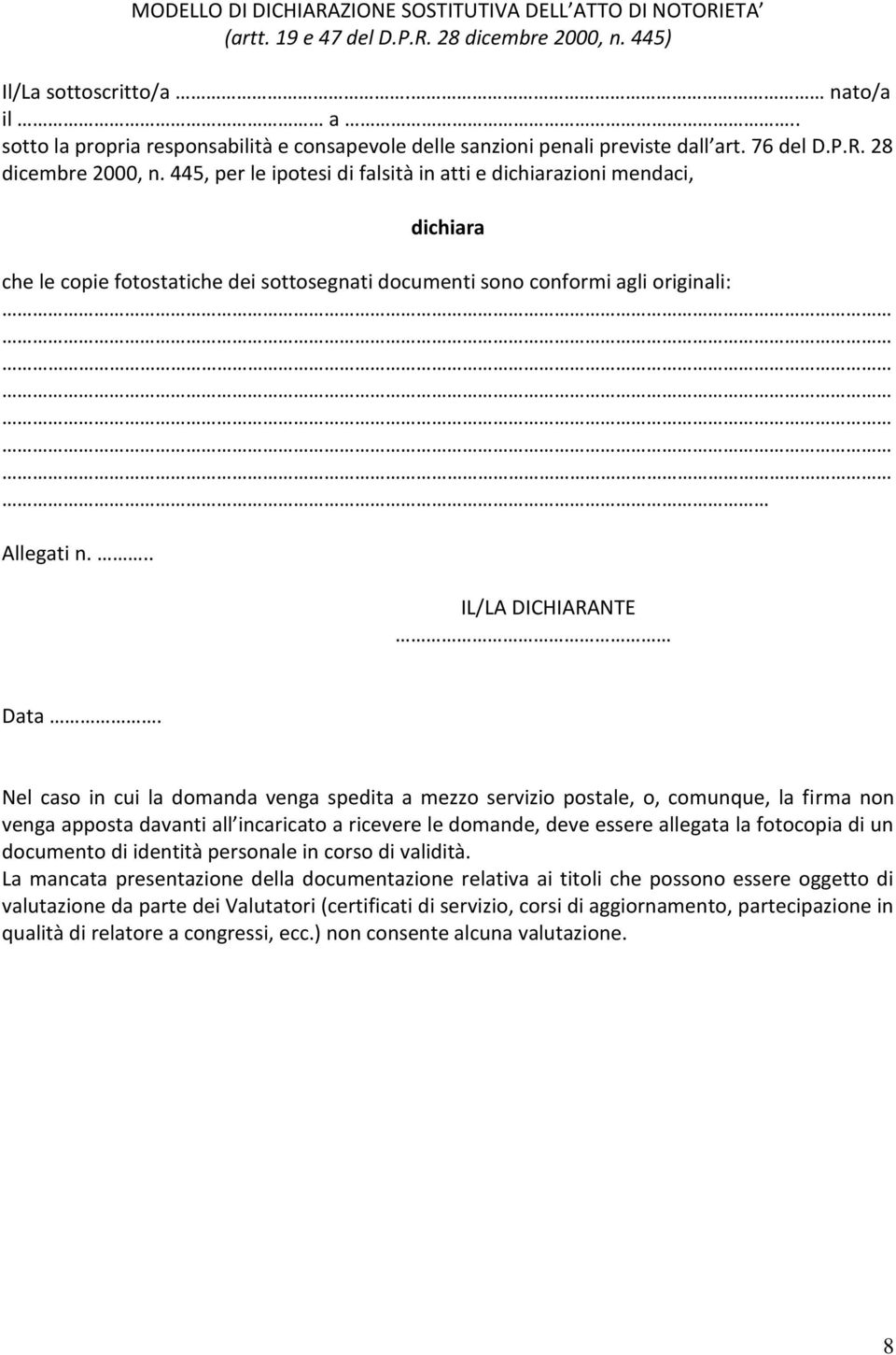 ATTESTAZIONE DI PUBBLICAZIONE CERTIFICAZIONE DI ESECUTIVITA Il Dirigente Responsa bile (Dott.ssa Laura Esposito) Il Dirigente Responsa bile (Dott.