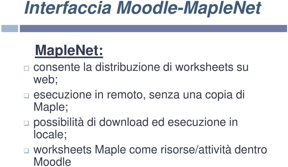 senza una copia di Maple; possibilità di download ed