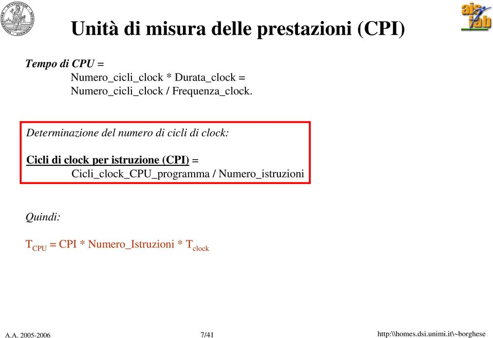 Determinazione del numero di cicli di clock: Cicli di clock per istruzione