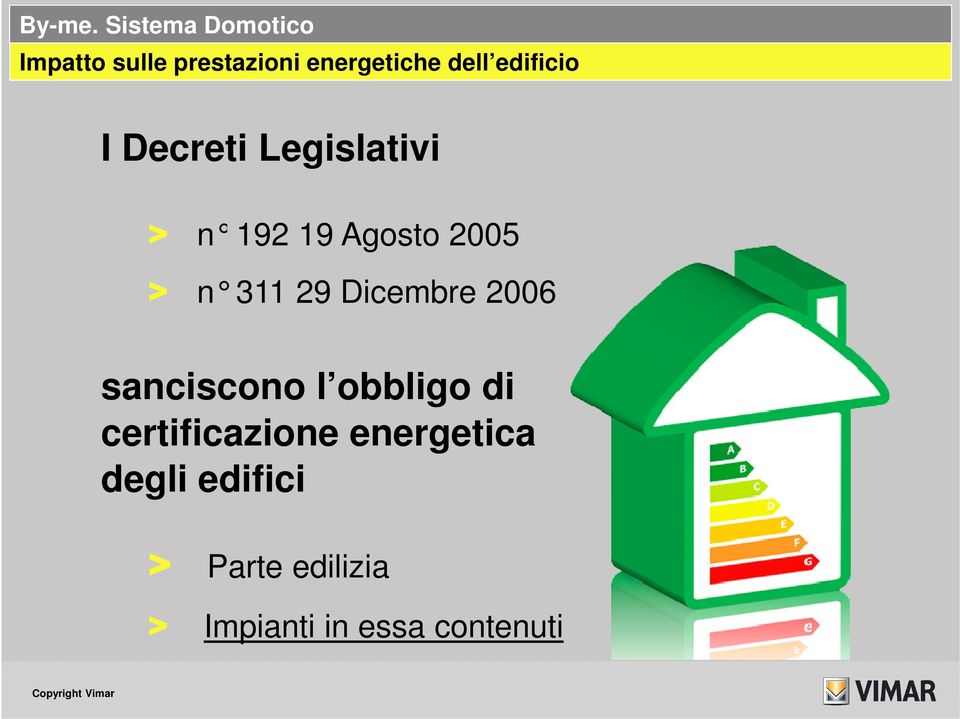 obbligo di certificazione energetica degli