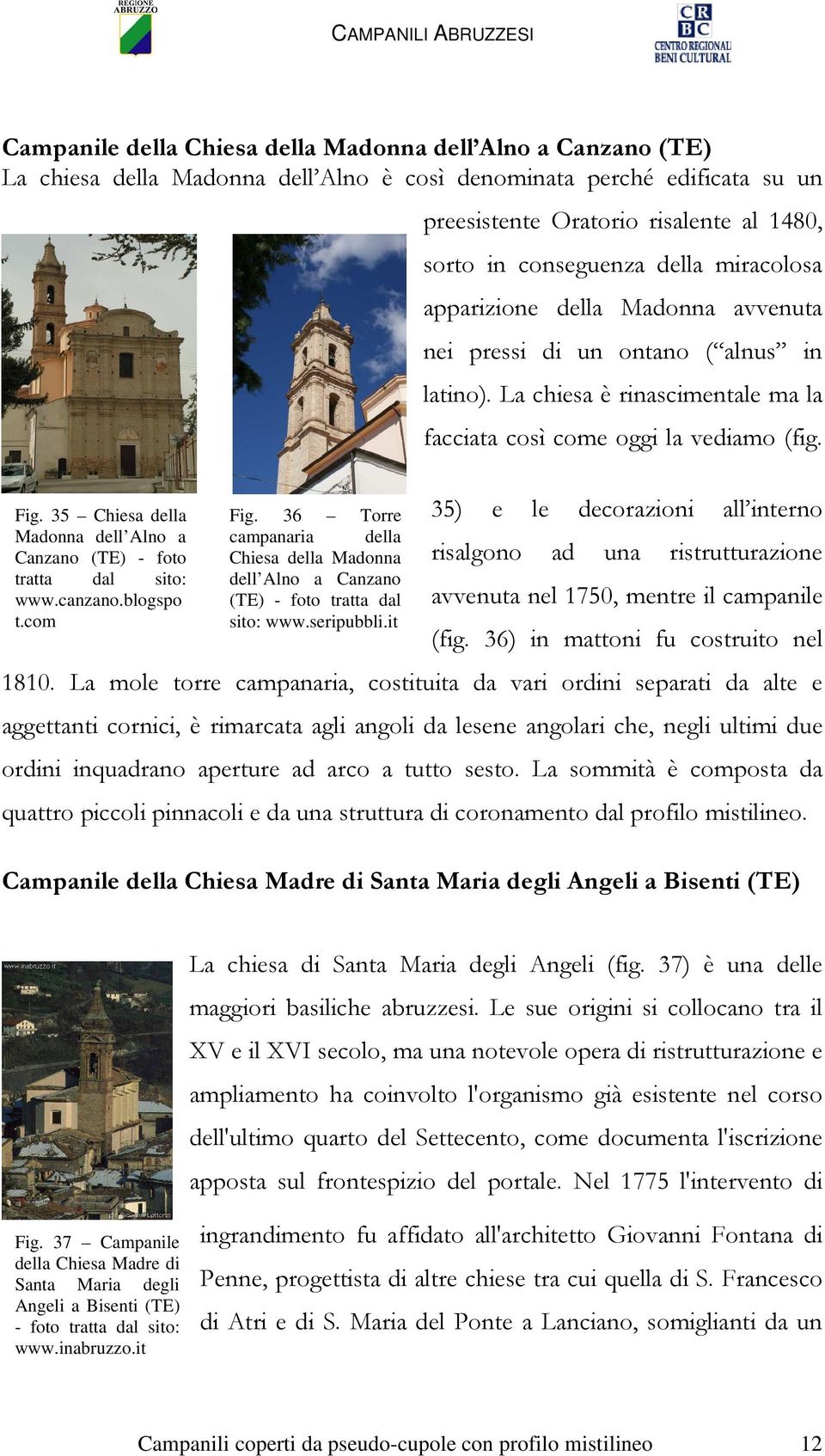 36 Torre campanaria della Chiesa della Madonna dell Alno a Canzano (TE) - foto tratta dal sito: www.seripubbli.