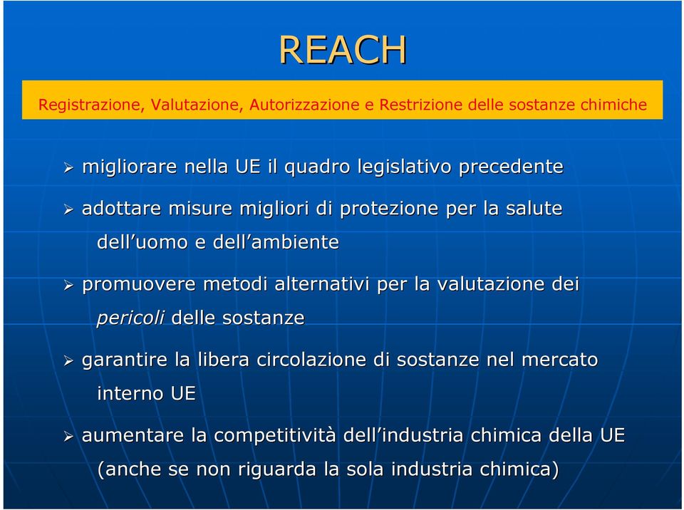 metodi alternativi per la valutazione dei pericoli delle sostanze garantire la libera circolazione di sostanze nel