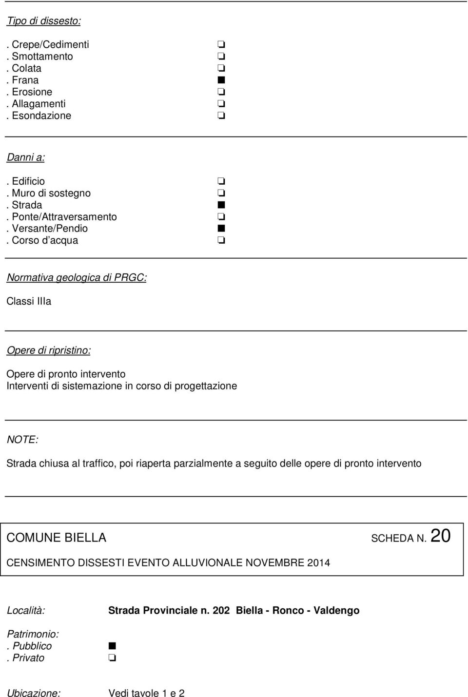 progettazione Strada chiusa al traffico, poi riaperta parzialmente a