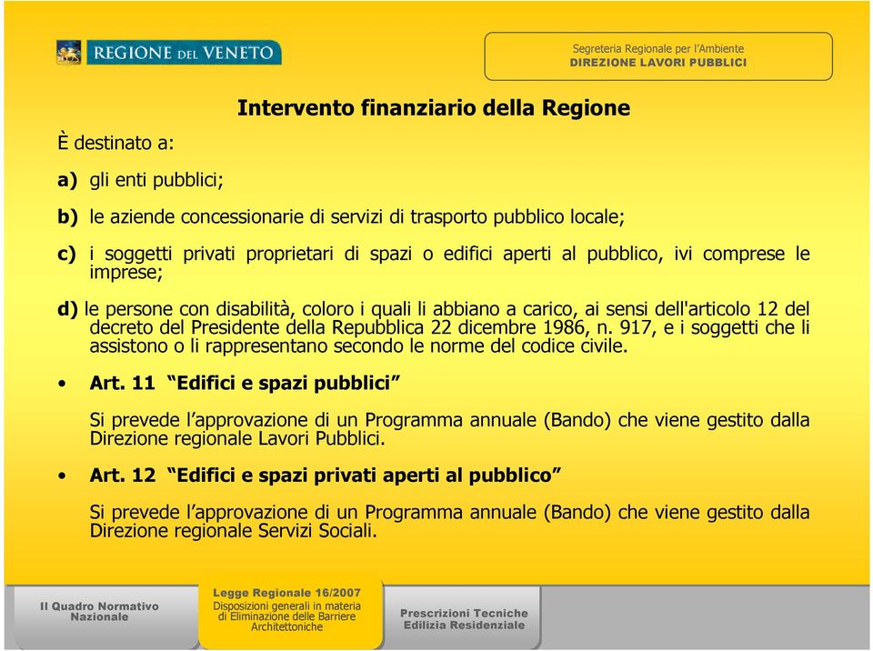 n. 917, e i soggetti che li assistono o li rappresentano secondo le norme del codice civile. Art.