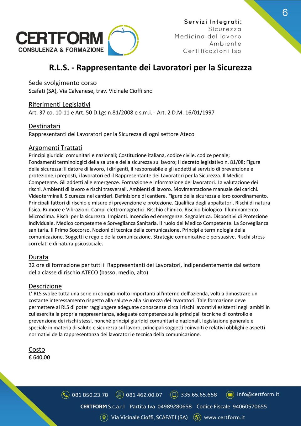 terminologici della salute e della sicurezza sul ; Il decreto legislativo n.