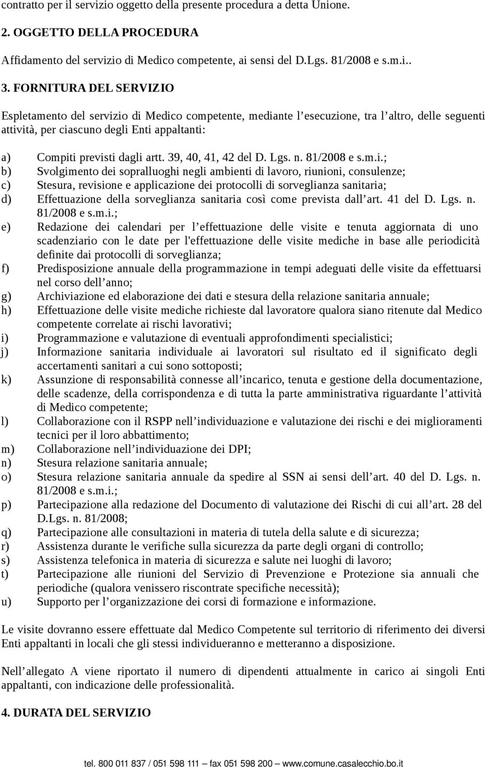 39, 40, 41, 42 del D. Lgs. n. 81/2008 e s.m.i.