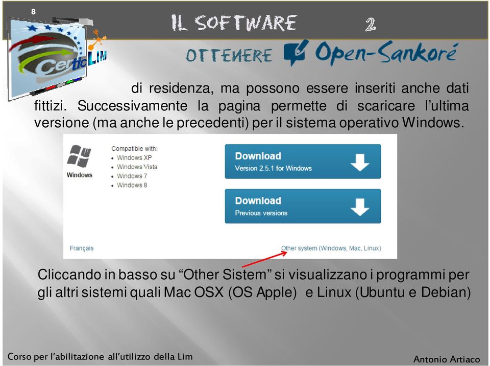 precedenti) per il sistema operativo Windows.