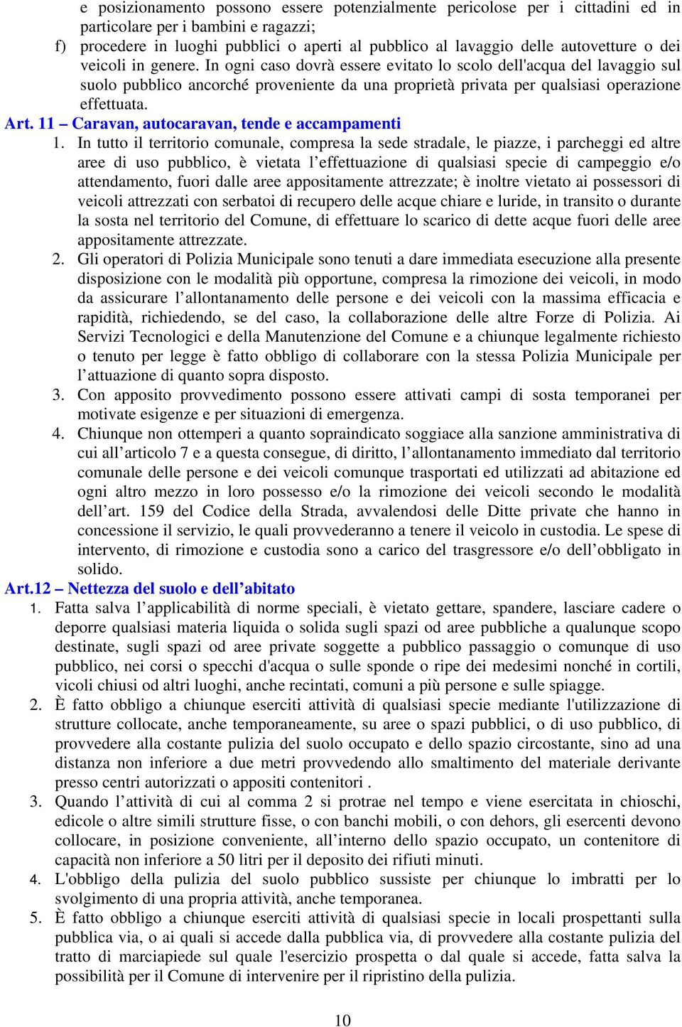 11 Caravan, autocaravan, tende e accampamenti 1.