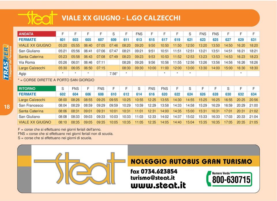 11:50 12:50 13:20 13:50 14:50 16:20 18:20 San Giuliano 05:21 05:56 06:41 07:06 07:47 08:21 09:21 9:51 10:51 11:51 12:51 13:21 13:51 14:51 16:21 18:21 Santa Caterina 05:23 05:58 06:43 07:08 07:49