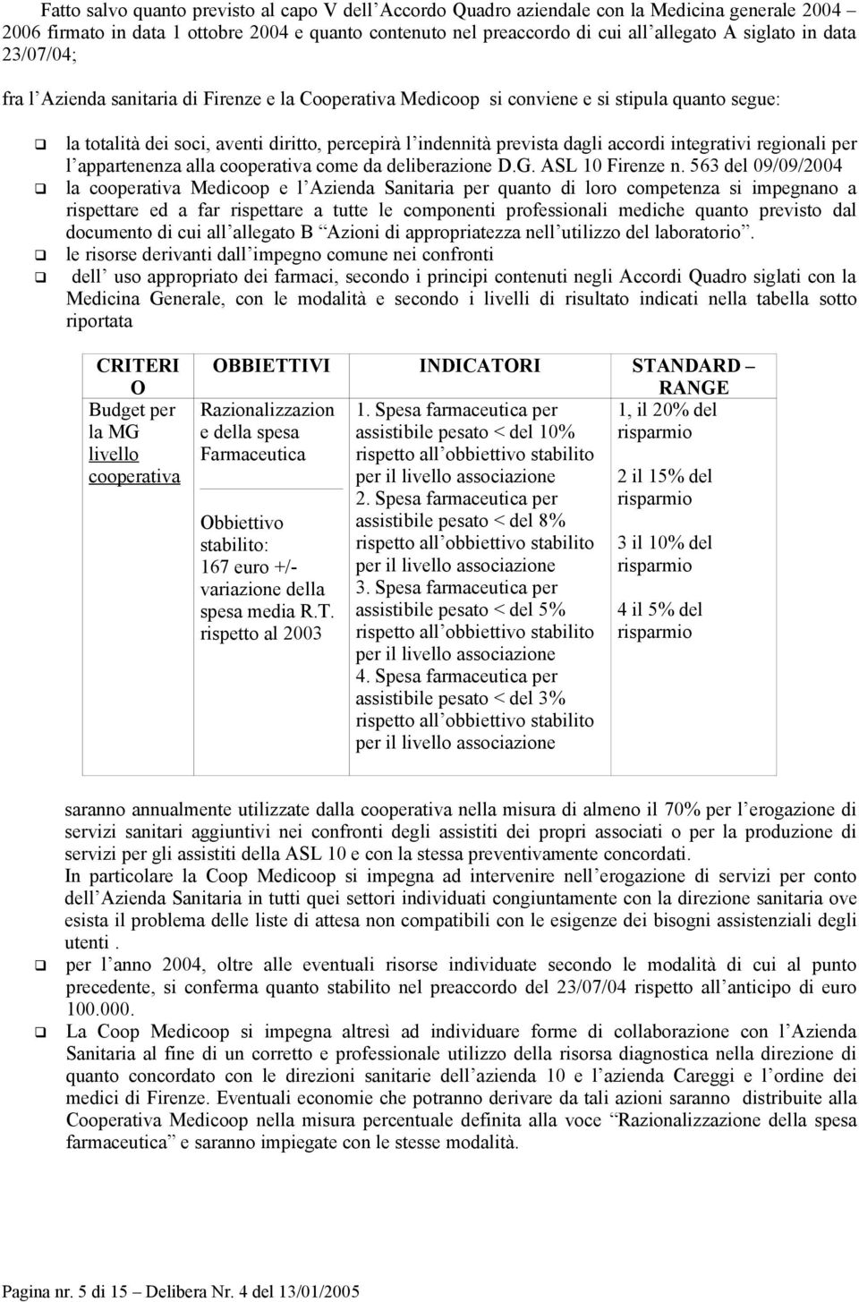 accordi integrativi regionali per l appartenenza alla cooperativa come da deliberazione D.G. ASL 10 Firenze n.