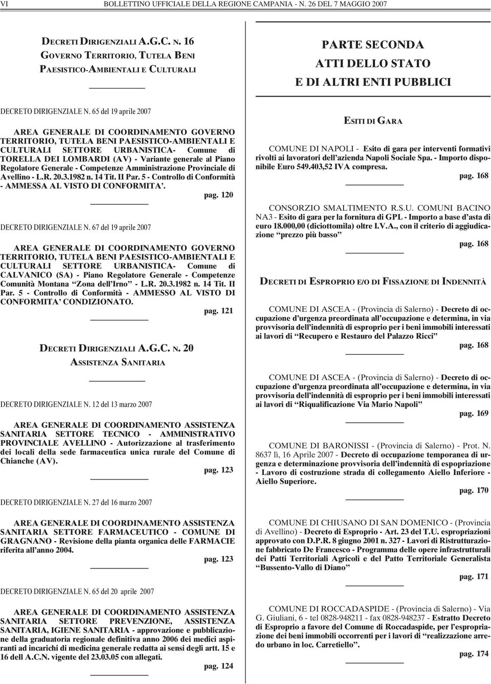 Piano Regolatore Generale - Competenze Amministrazione Provinciale di Avellino - L.R. 20.3.1982 n. 14 Tit. II Par. 5 - Controllo di Conformità - AMMESSA AL VISTO DI CONFORMITA. pag.