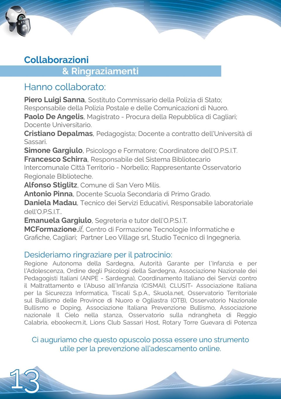 Simone Gargiulo, Psicologo e Formatore; Coordinatore dell O.P.S.I.T.