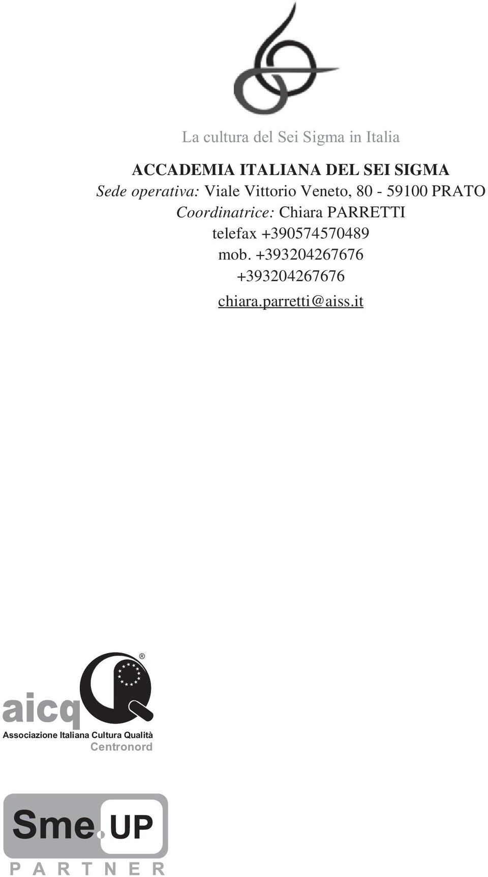 Chiara PARRETTI telefax +390574570489 mob.