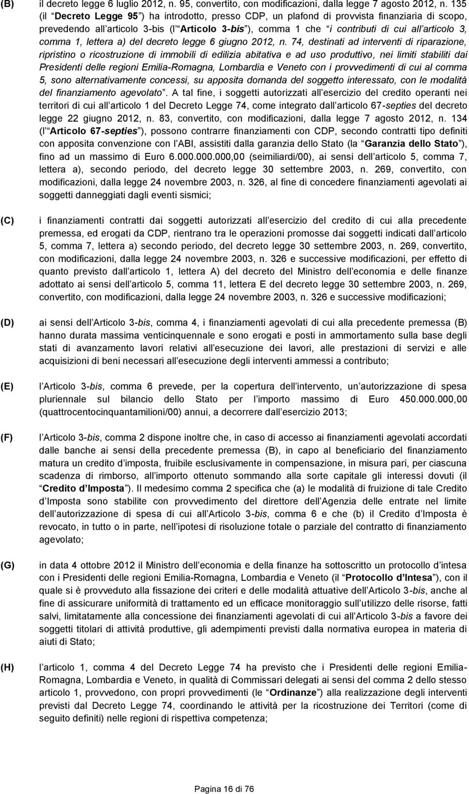 comma 1, lettera a) del decreto legge 6 giugno 2012, n.