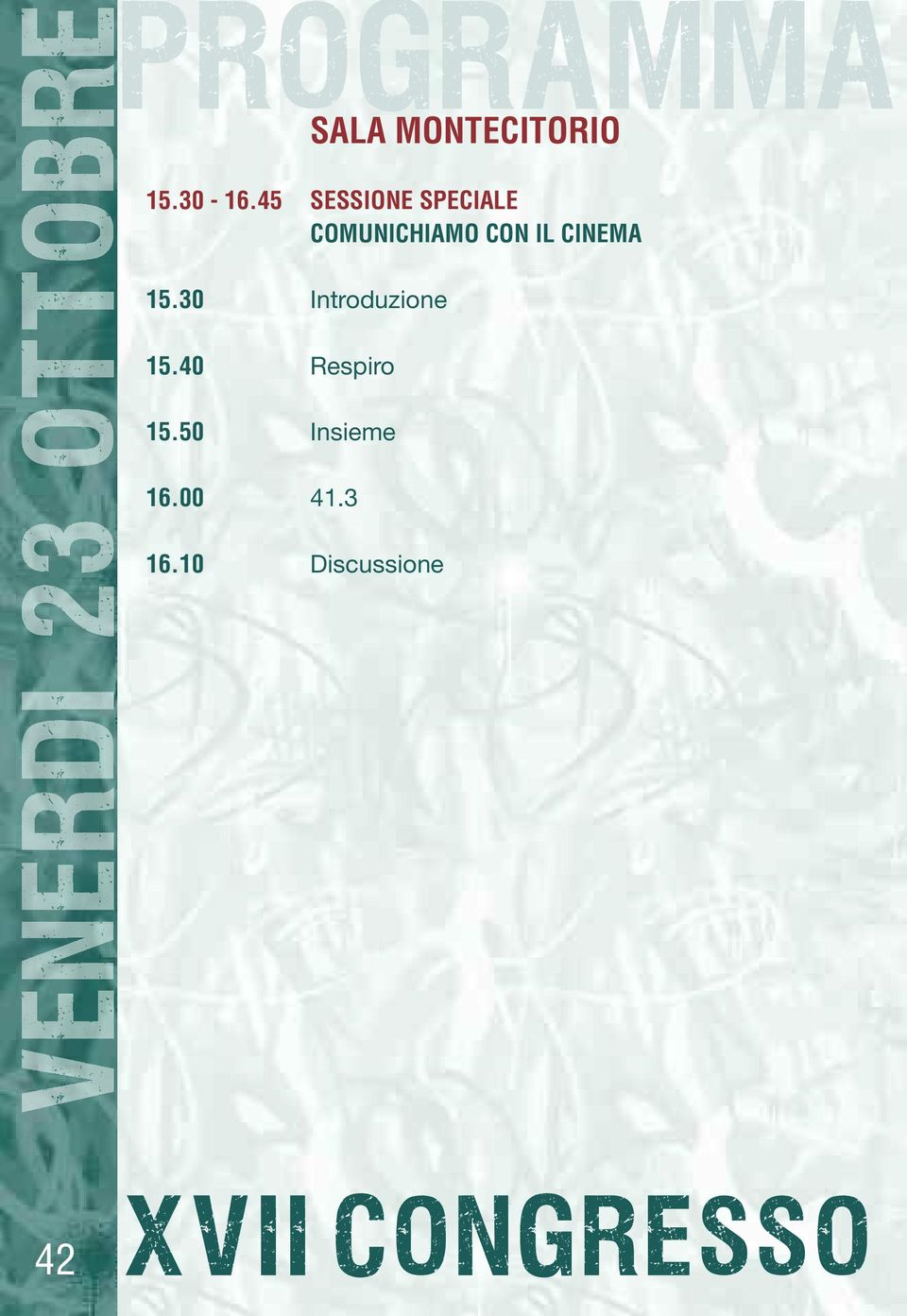 IL CINEMA 15.30 Introduzione 15.