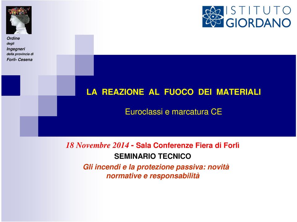 Novembre 2014 - Sala Conferenze Fiera di Forlì SEMINARIO