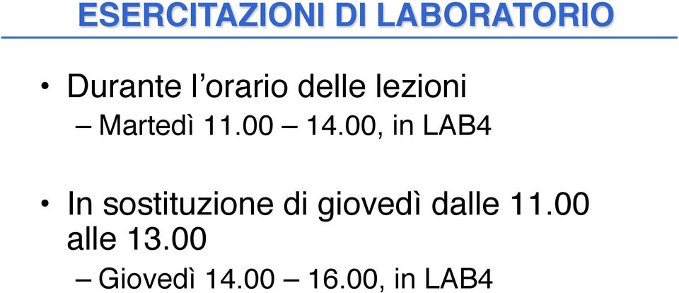 00, in LAB4" In sostituzione di giovedì