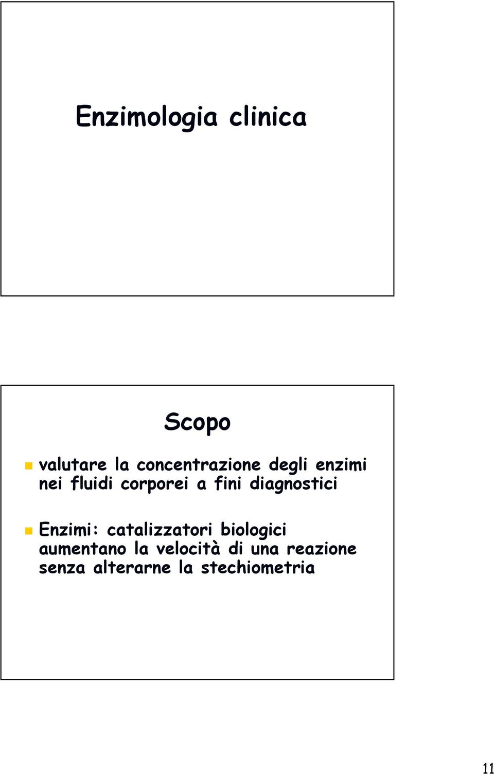 Enzimi: catalizzatori biologici aumentano la