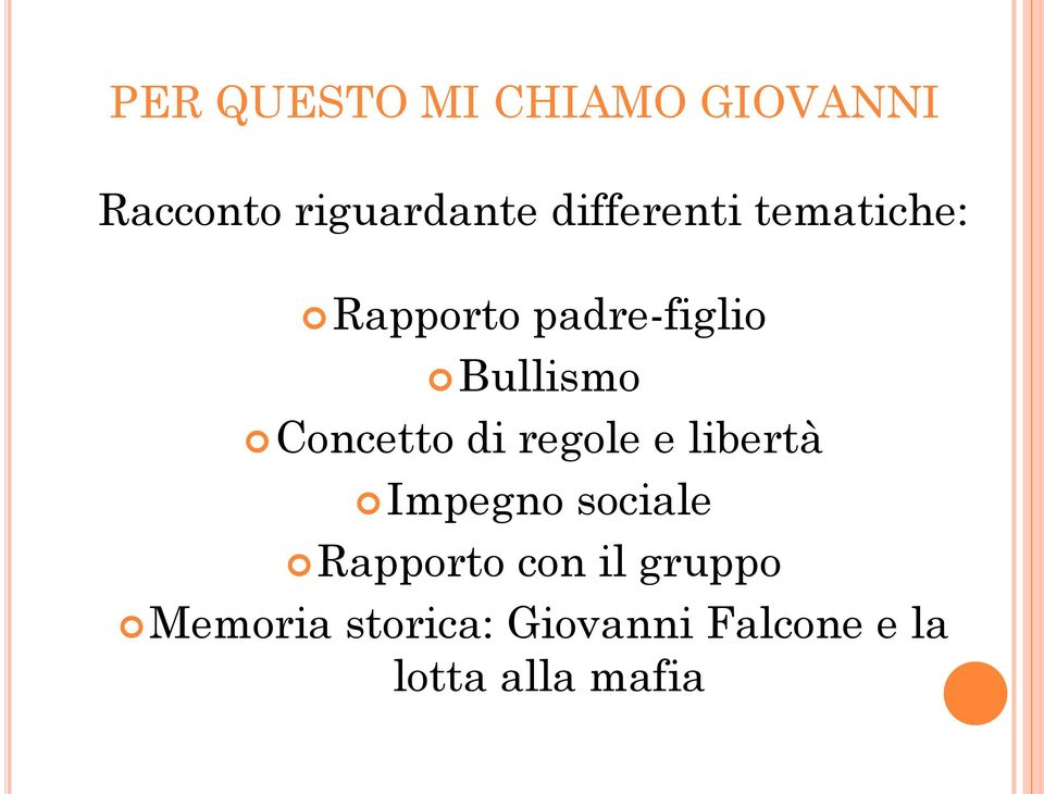 Concetto di regole e libertà Impegno sociale Rapporto