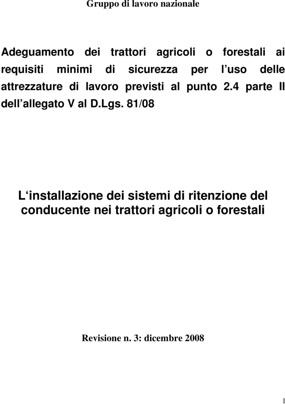 punto 2.4 parte II dell allegato V al D.Lgs.