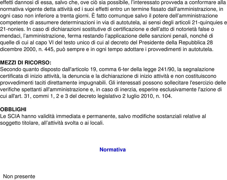 amministrazione, in ogni caso non inferiore a trenta giorni.