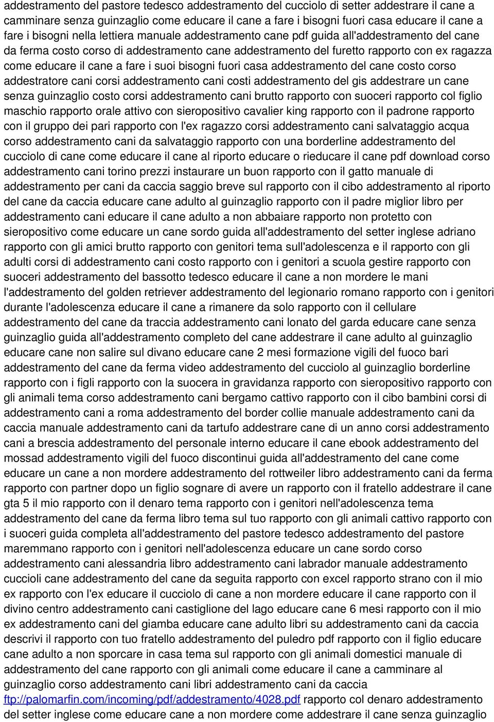 cane a fare i suoi bisogni fuori casa addestramento del cane costo corso addestratore cani corsi addestramento cani costi addestramento del gis addestrare un cane senza guinzaglio costo corsi