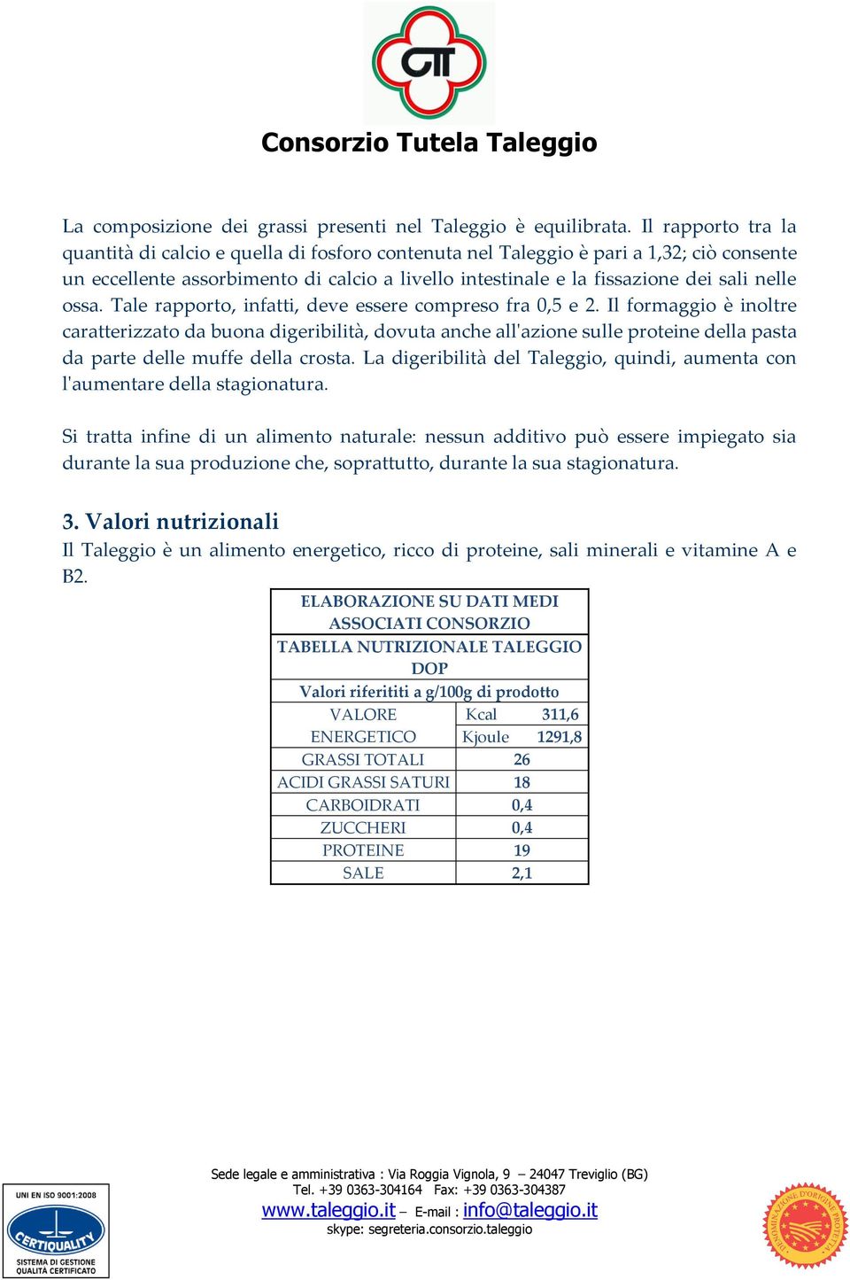 ossa. Tale rapporto, infatti, deve essere compreso fra 0,5 e 2.