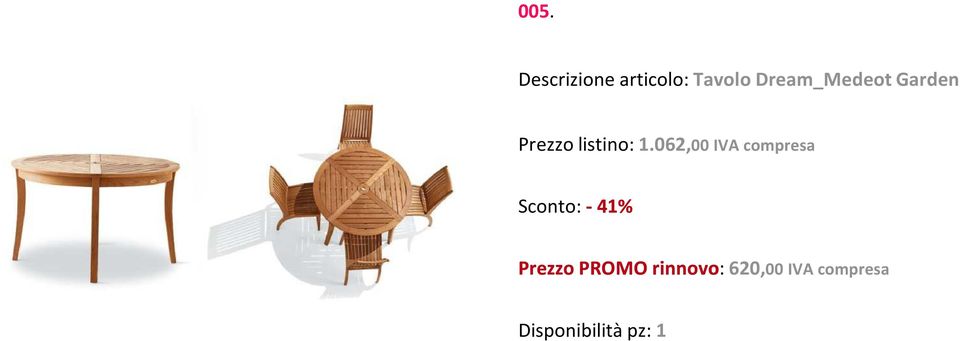 1.062,00 IVA compresa Sconto:-41 41%