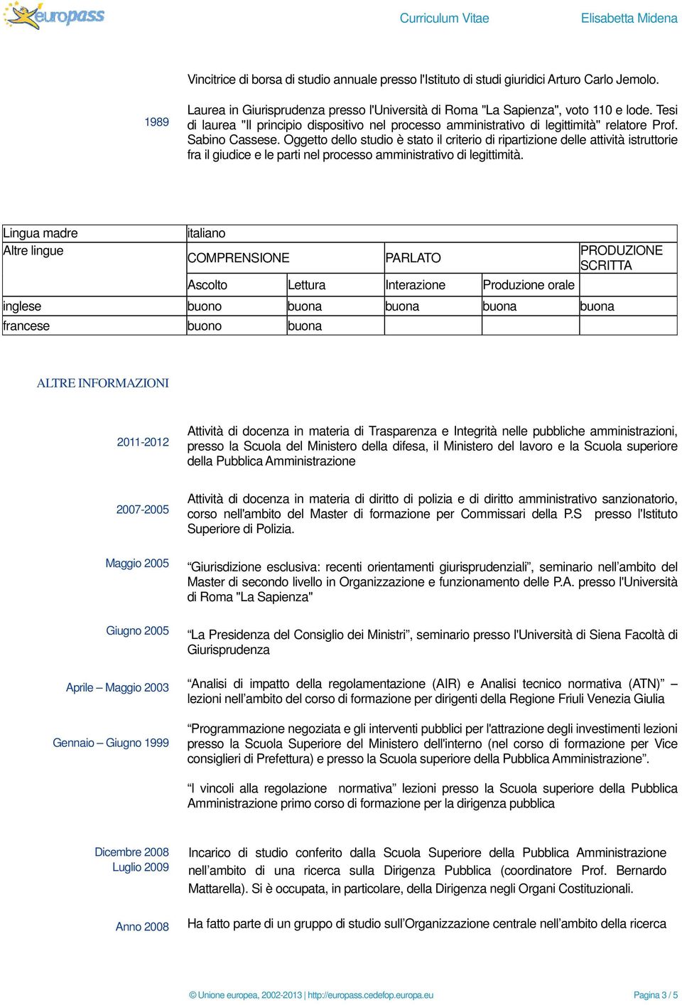 Oggetto dello studio è stato il criterio di ripartizione delle attività istruttorie fra il giudice e le parti nel processo amministrativo di legittimità.