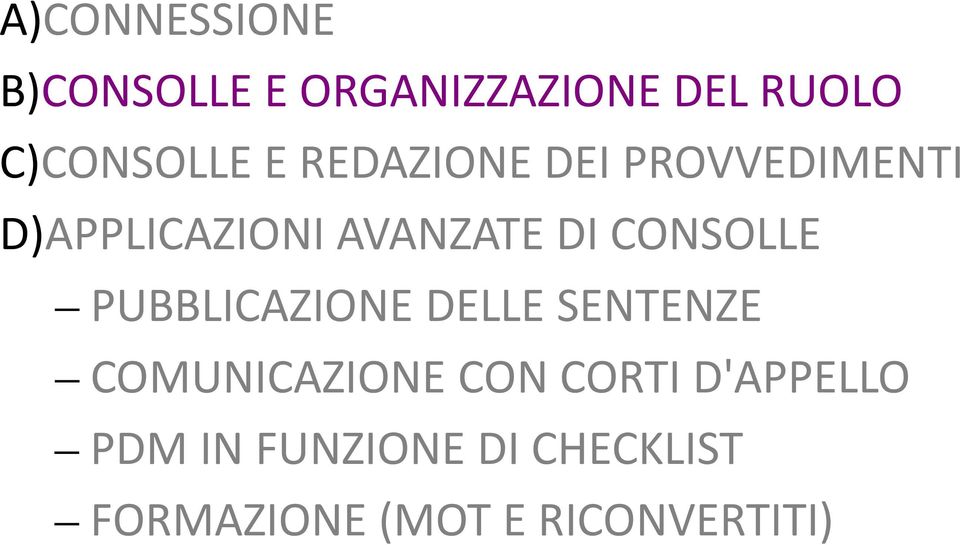 CONSOLLE PUBBLICAZIONE DELLE SENTENZE COMUNICAZIONE CON CORTI