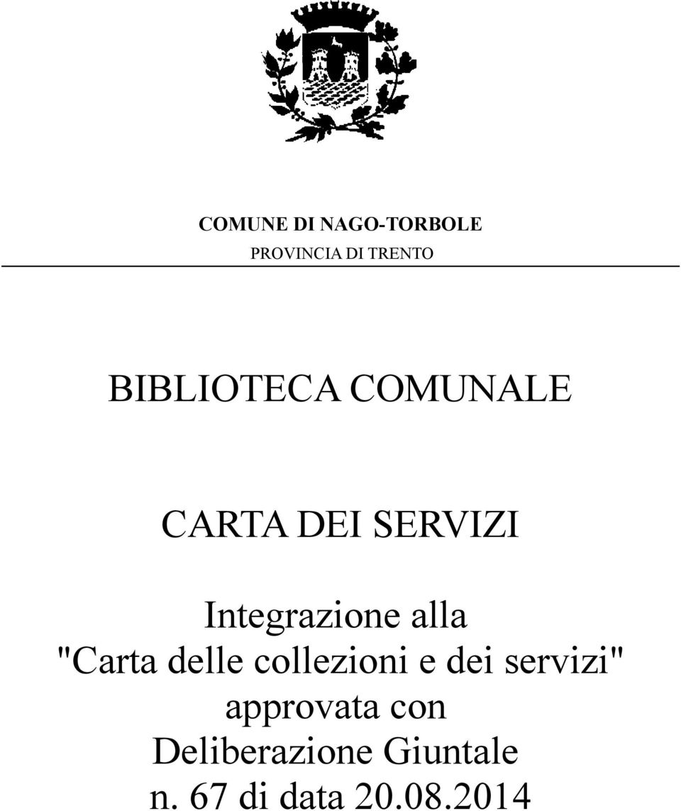 Integrazione alla "Carta delle collezioni e dei