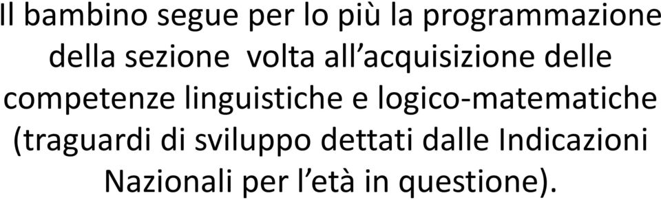 linguistiche e logico-matematiche (traguardi di