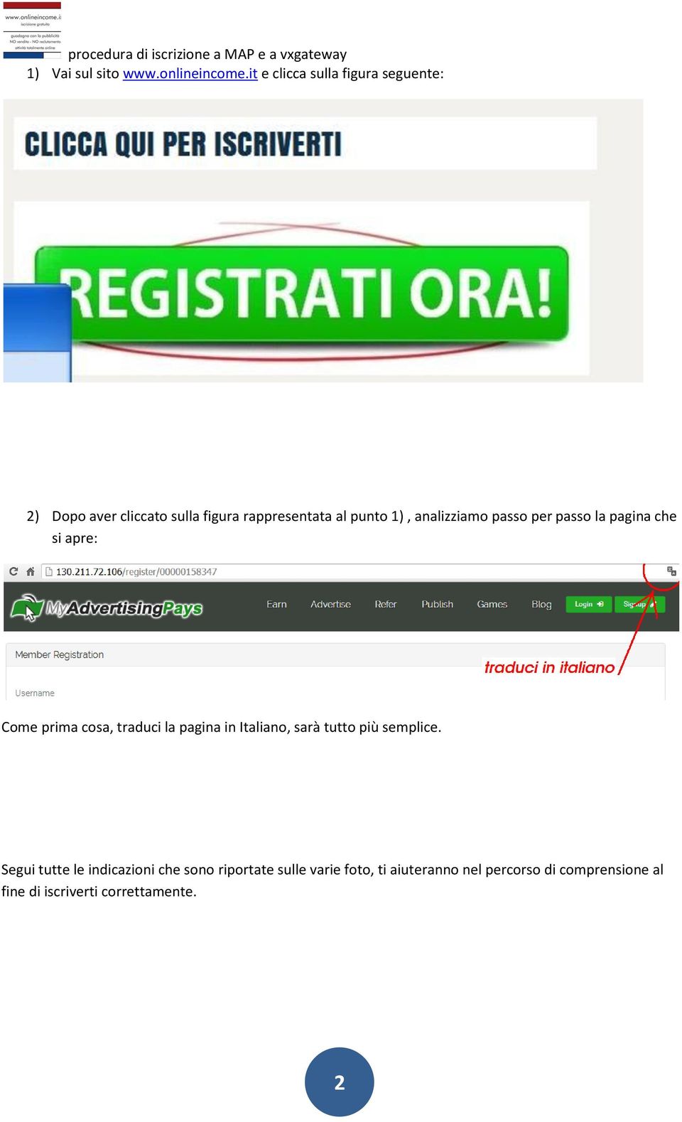 analizziamo passo per passo la pagina che si apre: Come prima cosa, traduci la pagina in Italiano,