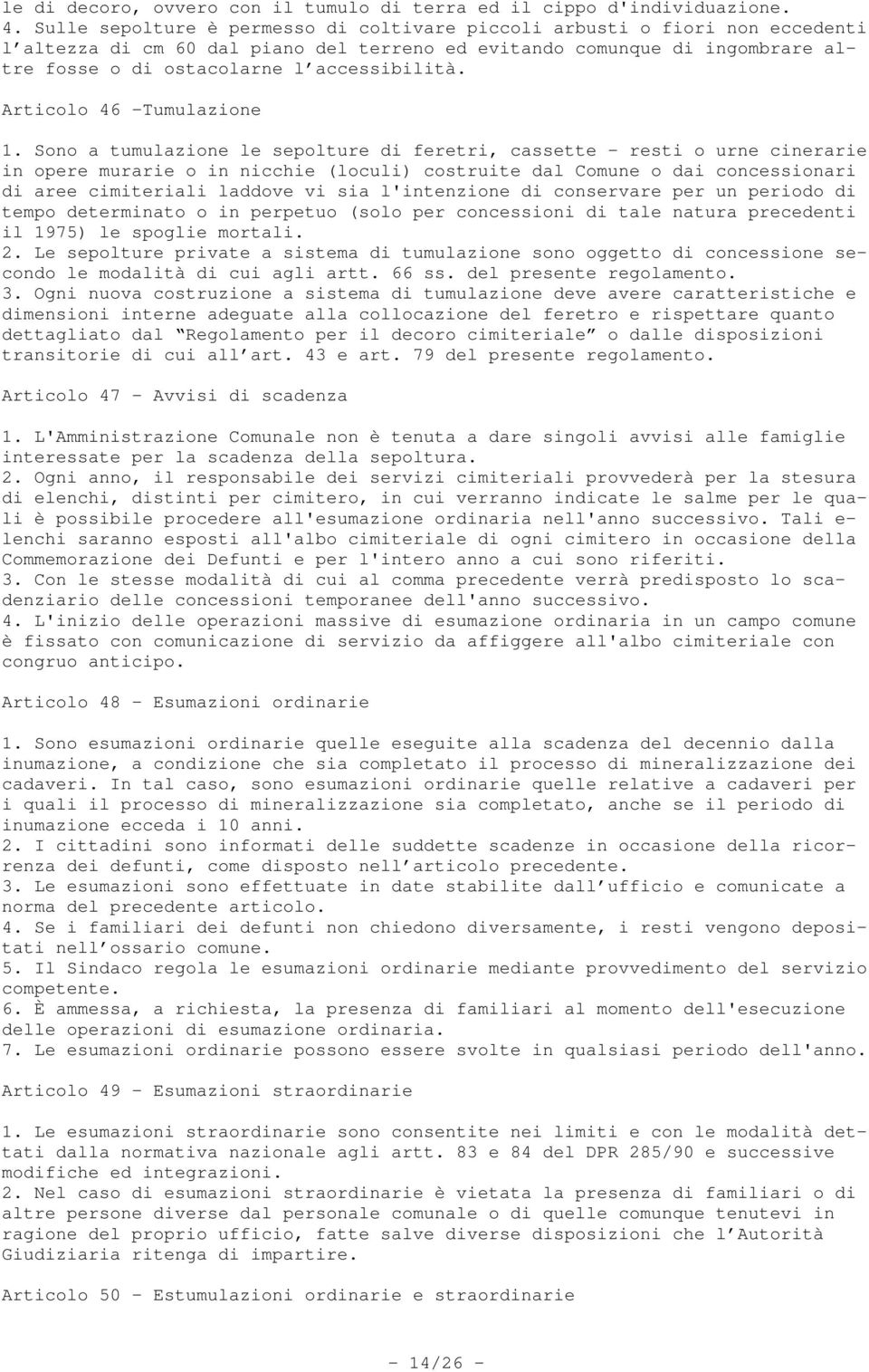 Articolo 46 Tumulazione 1.