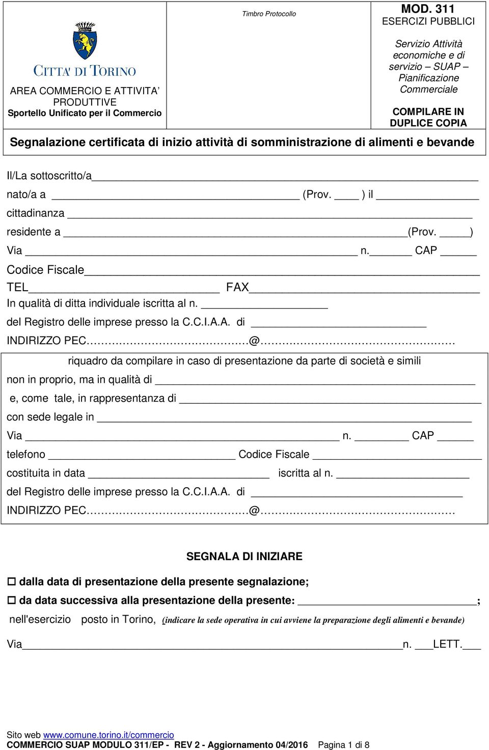 e bevande Il/La sottoscritto/a nato/a a (Prov. ) il cittadinanza residente a (Prov. ) Via n. CAP Codice Fiscale TEL FAX In qualità di ditta individuale iscritta al n.